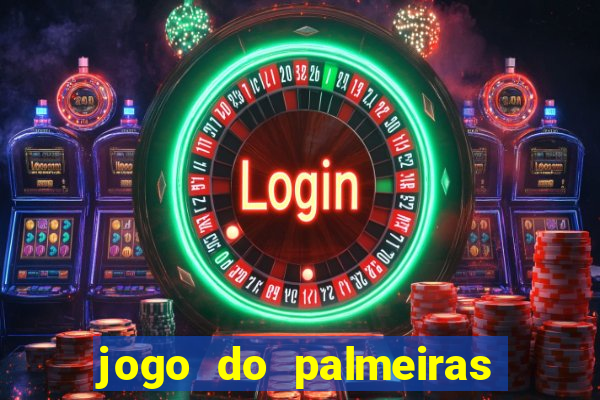 jogo do palmeiras ao vivo gratis